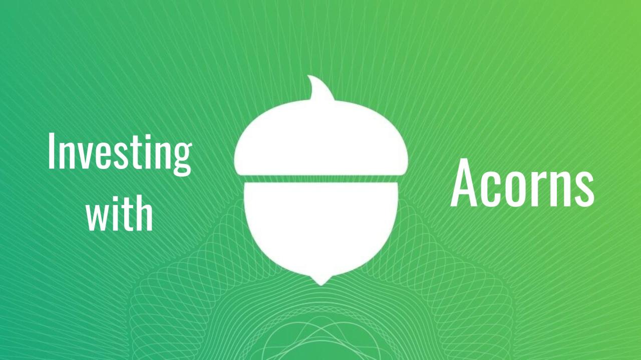 Acorns Investing Reddit: Sustainable Investing Takes Root, Transforming Global Markets